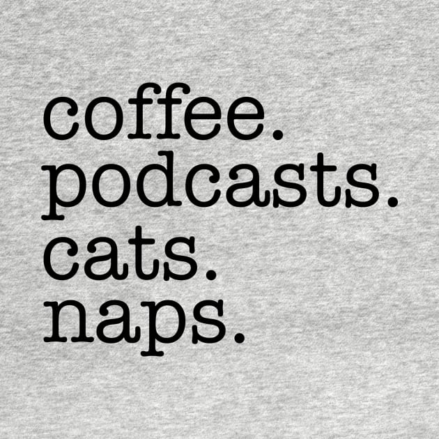 Coffee, Podcasts, Cats and Naps by Strictly Homicide Podcast